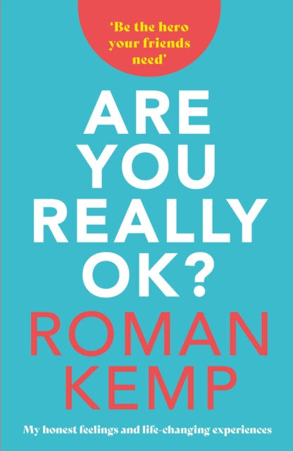 Roman Kemp: Are You Really OK?-9781914197512