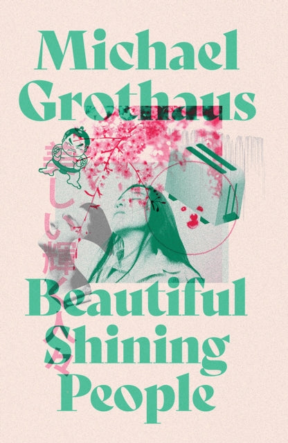 Beautiful Shining People : Discover this year's most extraordinary, breathtaking, MASTERFUL speculative novel ... SFX Book of the Month-9781914585647