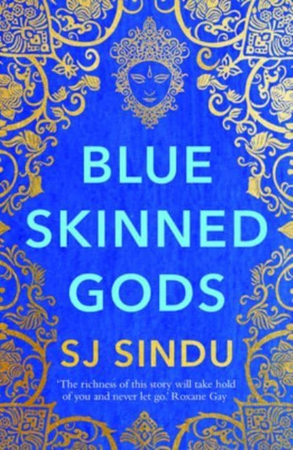 Blue-Skinned Gods : 'Rich, beautifully told and moving' Guardian-9781915054326