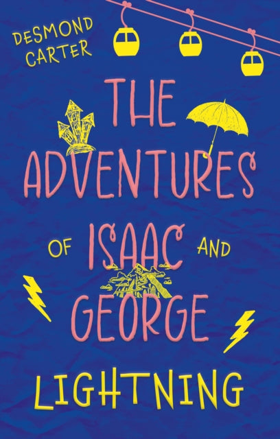 The Adventures of Isaac and George : Lightning-9781915603142