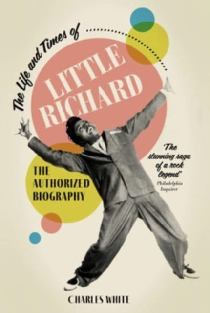 The Life and Times of Little Richard : The Authorized Biography-9781915841216