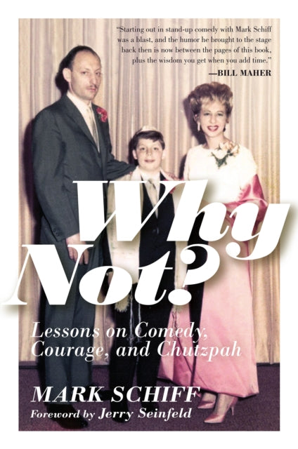 Why Not? : Lessons on Comedy, Courage, and Chutzpah-9781954641167