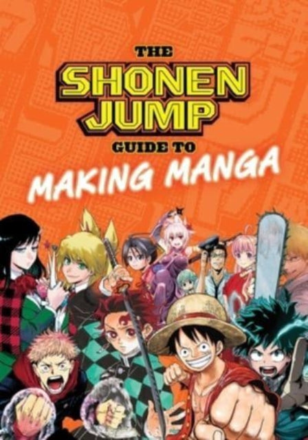 The Shonen Jump Guide to Making Manga-9781974734146