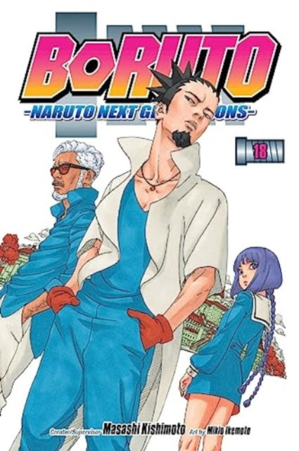 Boruto: Naruto Next Generations, Vol. 18-9781974740994
