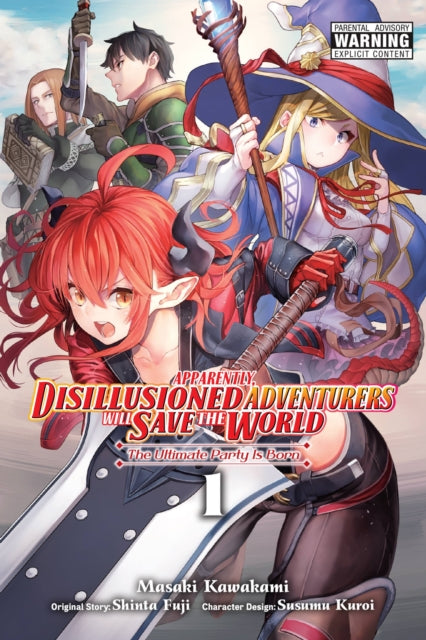 Apparently, Disillusioned Adventurers Will Save the World, Vol. 1 (manga)-9781975351922