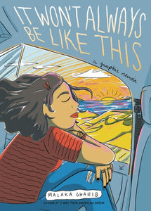 It Won't Always Be Like This : A Graphic Memoir-9781984860293