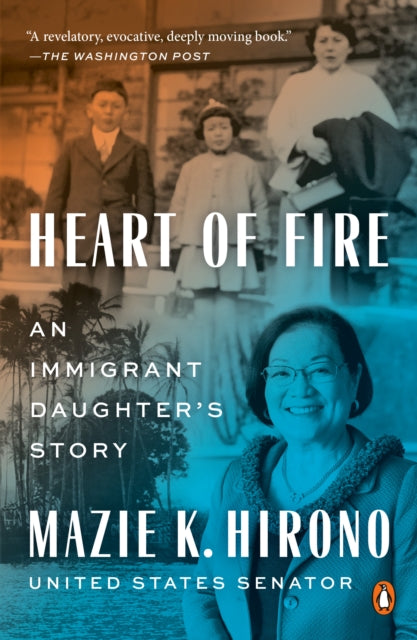 Heart Of Fire : An Immigrant Daughter's Story-9781984881625